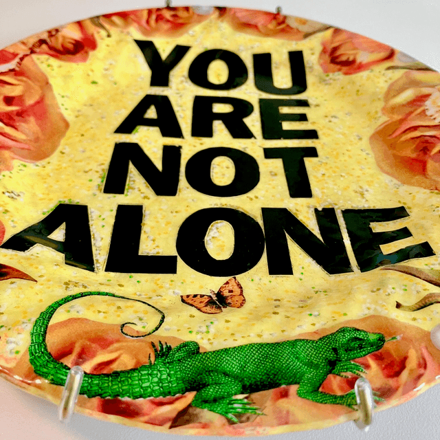 "You Are Not Alone" Yellow Upcycled Wall Plate - House of Frisson