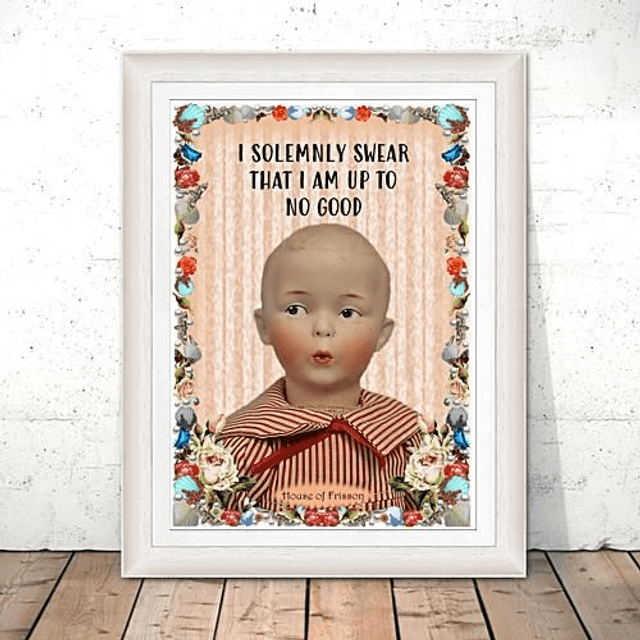 "I Solemnly Swear That I Am Up To No Good" A3 Art Print by House of Frisson