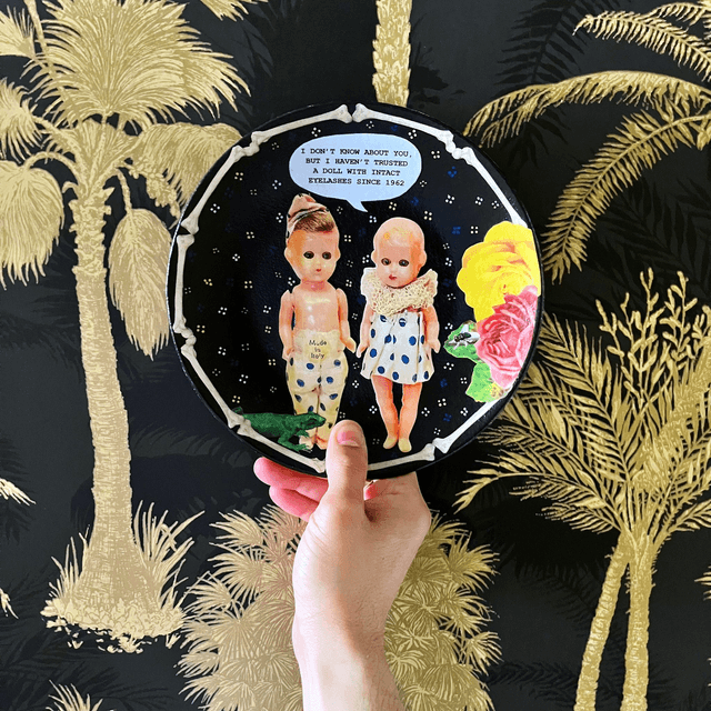 "I Don't Know About You, But I Haven't Trusted A Doll With Intact Eyelashes Since 1962" Black Upcycled Wall Plate - House of Frisson