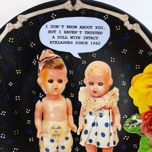 "I Don't Know About You, But I Haven't Trusted A Doll With Intact Eyelashes Since 1962" Black Upcycled Wall Plate - House of Frisson