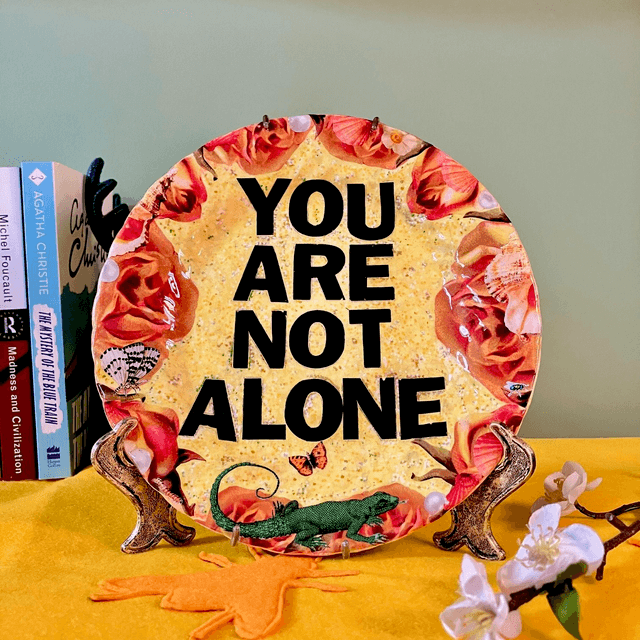 "You Are Not Alone" Yellow Upcycled Wall Plate - House of Frisson