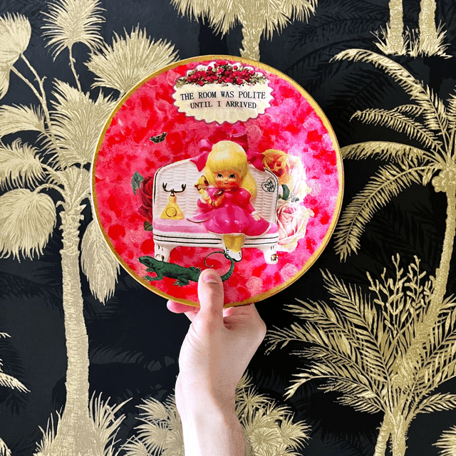 "The Room Was Polite Until I Arrived" Pink Upcycled Wall Plate - House of Frisson