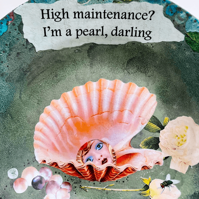 "High Maintenance? I'm a Pearl, Darling" Green Upcycled Wall Plate - House of Frisson