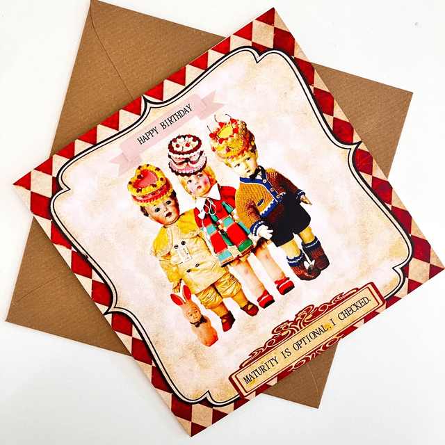 &quot;Maturity Is Optional. I Checked&quot; Greeting Card by House of Frisson